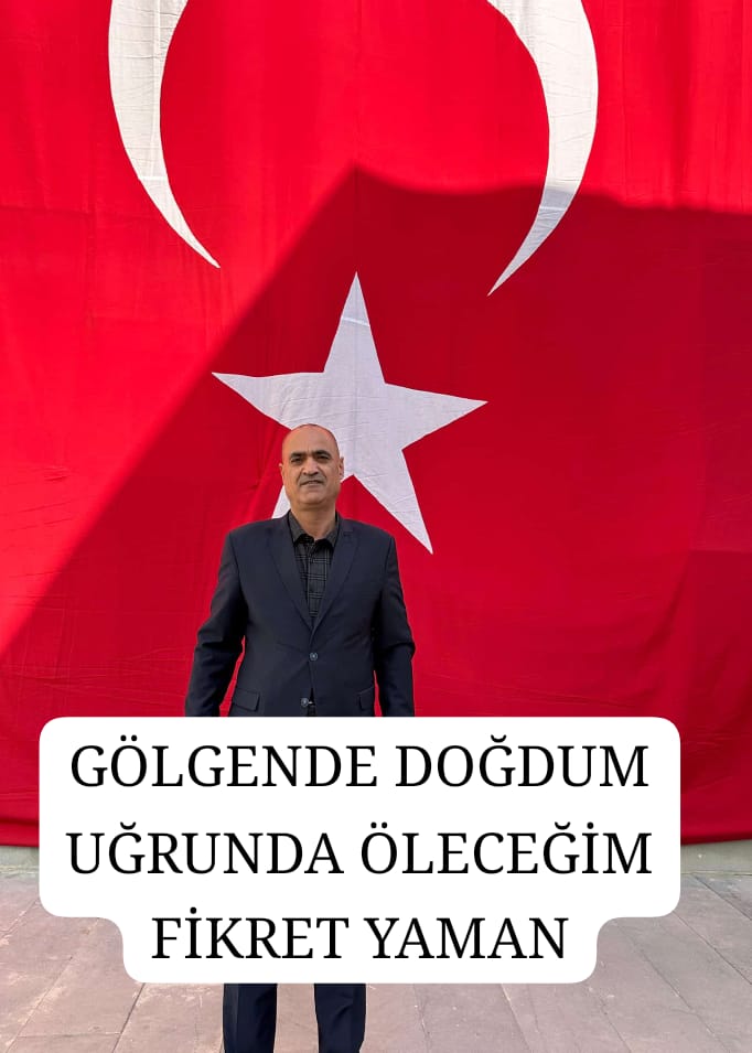 FİKRET YAMAN TÜRK DEVLETİMİZİN YANINDAYIZ 